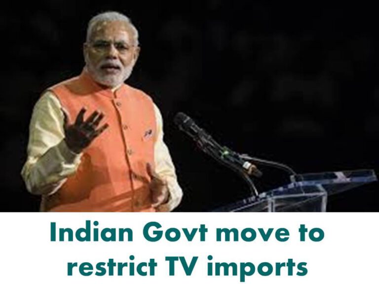 Indias move to restrict TV imports 768x576 1